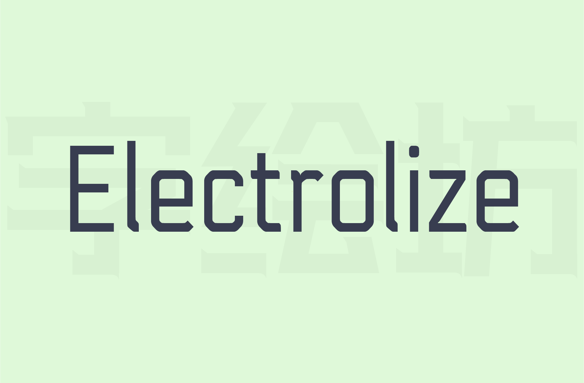 Electrolize